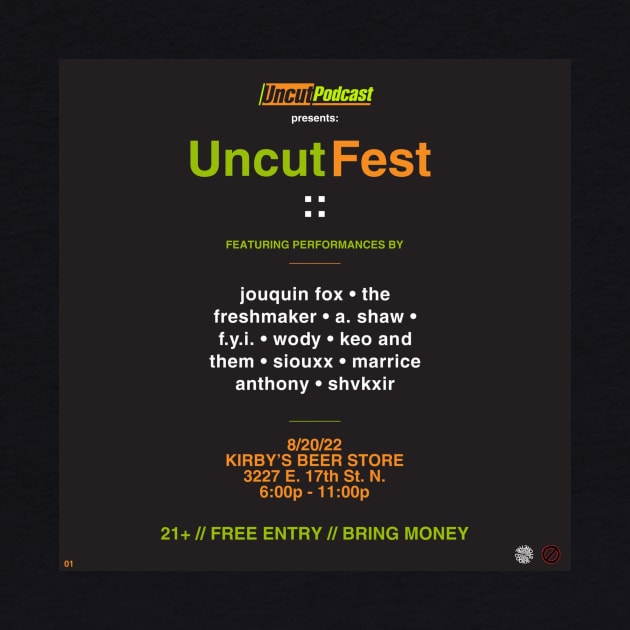 Festival Shirt by Uncut Podcast 